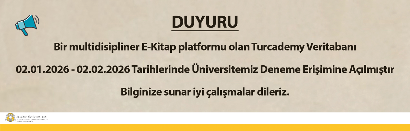 Bir multidisipliner E-Kitap platformu olan Turcademy Veritabanı Üniversitemiz deneme erişimine açılmıştır